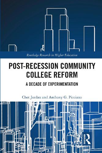 [object Object] «Post-Recession Community College Reform: A Decade of Experimentation», авторов Энтони Пиччиано, Чет Джордан - фото №1
