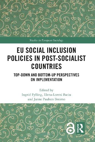 Бумажная книга «EU Social Inclusion Policies in Post-Socialist Countries: Top-Down and Bottom-Up Perspectives on Implementation» - фото №1