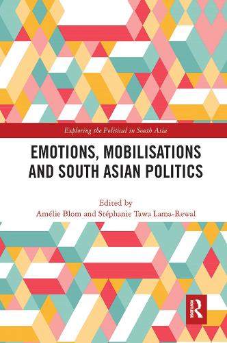 Бумажная книга «Emotions, Mobilisations and South Asian Politics» - фото №1