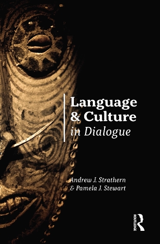 [object Object] «Language and Culture in Dialogue», авторов Эндрю Дж. Стратерн, Памела Дж. Стюарт - фото №1