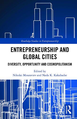Бумажная книга «Entrepreneurship and Global Cities: Diversity, Opportunity and Cosmopolitanism» - фото №1