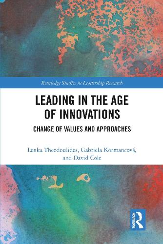 Бумажная книга «Leading in the Age of Innovations: Change of Values and Approaches», авторов Дэвид Коул, Габриэла Корманкова, Ленка Теодоулидес - фото №1