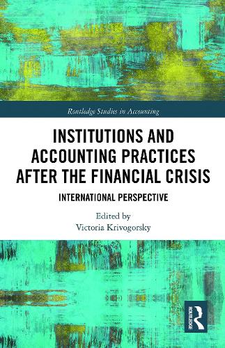 Бумажная книга «Institutions and Accounting Practices after the Financial Crisis: International Perspective» - фото №1