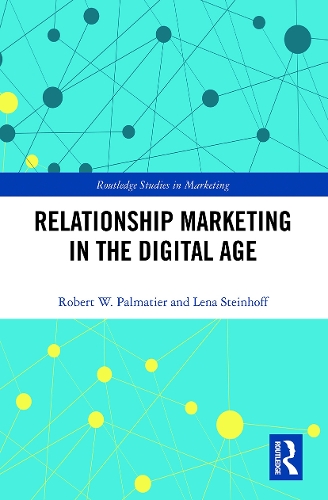 Паперова книга «Relationship Marketing in the Digital Age», авторів Лена Штайнгофф, Роберт Пальматьє - фото №1
