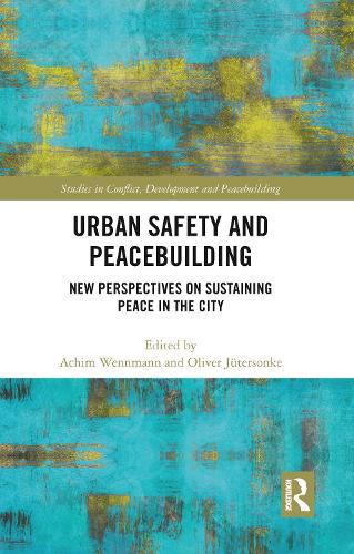 Бумажная книга «Urban Safety and Peacebuilding: New Perspectives on Sustaining Peace in the City» - фото №1