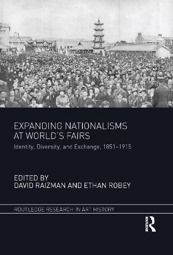 Бумажная книга «Expanding Nationalisms at World's Fairs: Identity, Diversity, and Exchange, 1851-1915» - фото №1