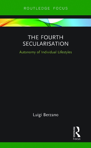 Паперова книга «The Fourth Secularisation: Autonomy of Individual Lifestyles», автор Луїджі Берзано - фото №1