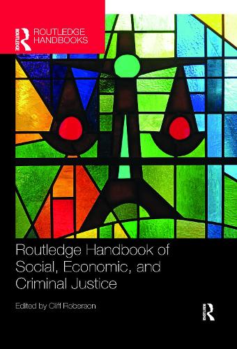 Паперова книга «Routledge Handbook of Social, Economic, and Criminal Justice» - фото №1