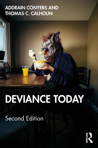 Бумажная книга «Deviance Today», авторов Адрейн Кониерс, Томас К. Калхун - фото №1