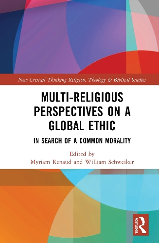 Паперова книга «Multi-Religious Perspectives on a Global Ethic: In Search of a Common Morality» - фото №1