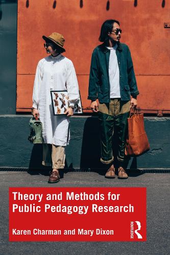 Паперова книга «Theory and Methods for Public Pedagogy Research», авторів Карен Чарман, Мері Діксон - фото №1
