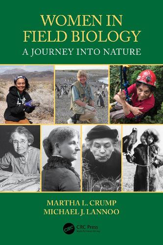 Бумажная книга «Women in Field Biology: A Journey into Nature», авторов Марта Л. Крамп, Майкл Дж. Ланну - фото №1