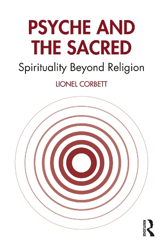 Паперова книга «Psyche and the Sacred: Spirituality Beyond Religion», автор Лайонел Корбетт - фото №1