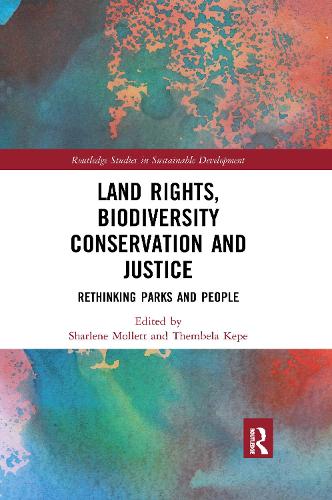Паперова книга «Land Rights, Biodiversity Conservation and Justice: Rethinking Parks and People» - фото №1