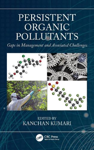 Бумажная книга «Persistent Organic Pollutants: Gaps in Management and Associated Challenges» - фото №1