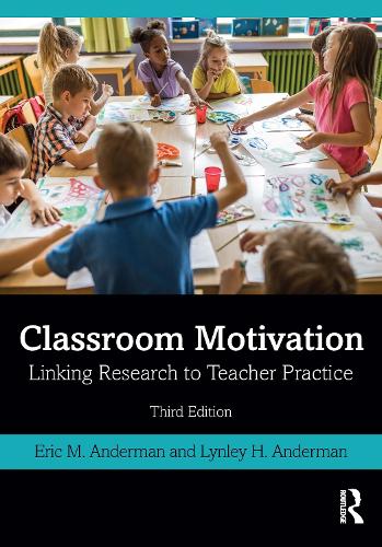 Паперова книга «Classroom Motivation: Linking Research to Teacher Practice», авторів Ерік М. Андерман, Лінлі Х. Андерман - фото №1