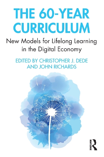 Паперова книга «The 60-Year Curriculum: New Models for Lifelong Learning in the Digital Economy» - фото №1