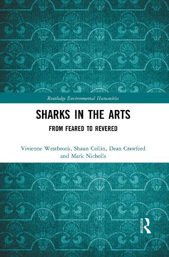 Паперова книга «Sharks in the Arts: From Feared to Revered», авторів Дін Кроуфорд, Марк Ніколс, Шон Коллін, Вів'єн Вестбрук - фото №1