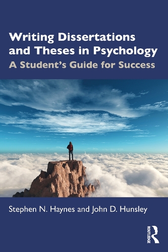 Паперова книга «Writing Dissertations and Theses in Psychology: A Student’s Guide for Success», авторів Джон Ханслі, Стівен Хейнс - фото №1