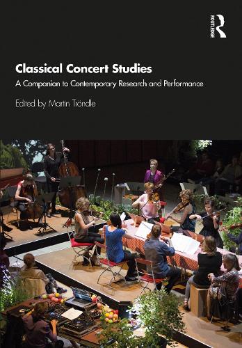 Паперова книга «Classical Concert Studies: A Companion to Contemporary Research and Performance» - фото №1