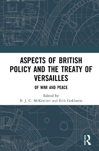 Бумажная книга «Aspects of British Policy and the Treaty of Versailles: Of War and Peace» - фото №1