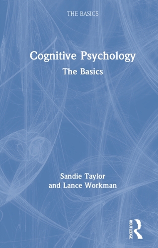 [object Object] «Cognitive Psychology: The Basics», авторов Лэнс Уоркман, Санди Тейлор - фото №1