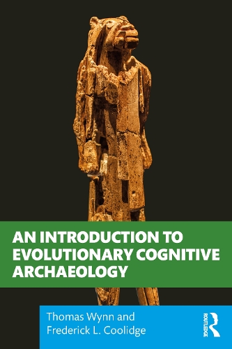 Бумажная книга «An Introduction to Evolutionary Cognitive Archaeology», автор Томас Уинн - фото №1