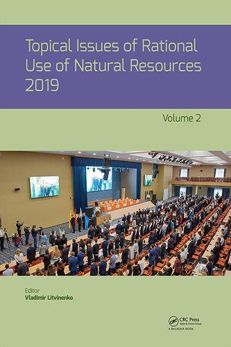[object Object] «Topical Issues of Rational Use of Natural Resources, Volume 2» - фото №1