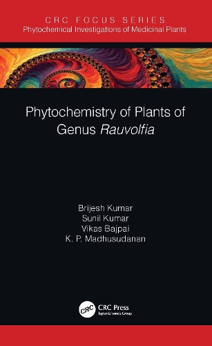 Бумажная книга «Phytochemistry of Plants of Genus Rauvolfia», авторов Бриджеш Кумар, К. П. Мадхусуданан, Сунил Кумар, Викас Баджпаи - фото №1