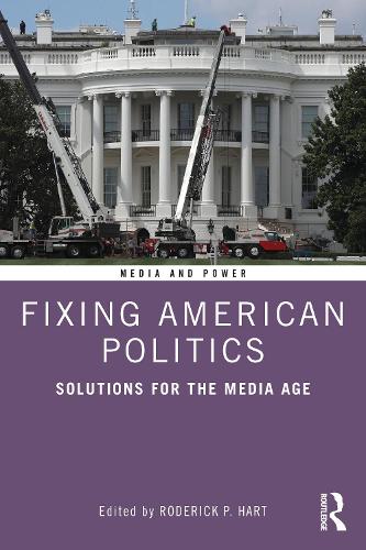 Паперова книга «Fixing American Politics: Solutions for the Media Age» - фото №1