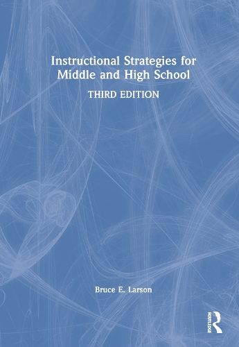 Паперова книга «Instructional Strategies for Middle and High School», автор Брюс Е. Ларсон - фото №1