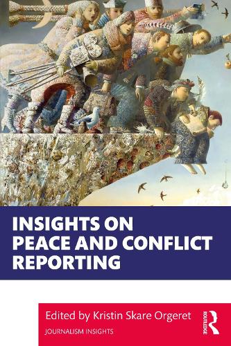 Паперова книга «Insights on Peace and Conflict Reporting» - фото №1