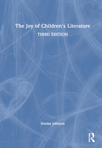 Паперова книга «The Joy of Children's Literature», автор Деніз Джонсон - фото №1