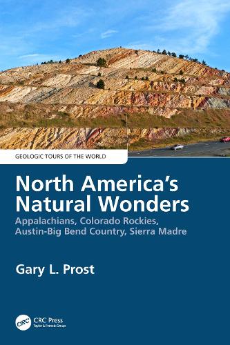 Бумажная книга «North America's Natural Wonders: Appalachians, Colorado Rockies, Austin-Big Bend Country, Sierra Madre», автор Гэри Прост - фото №1