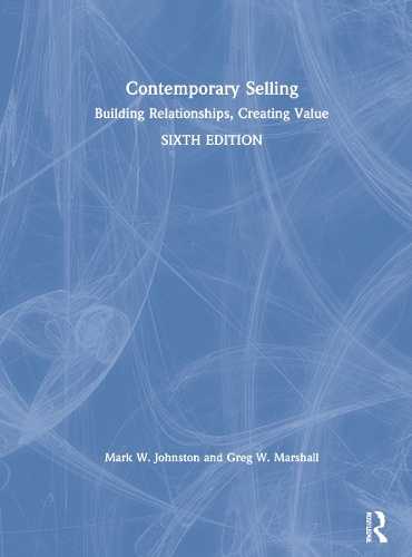 Бумажная книга «Contemporary Selling: Building Relationships, Creating Value», авторов Грег В. Маршалл, Марк В. Джонстон - фото №1