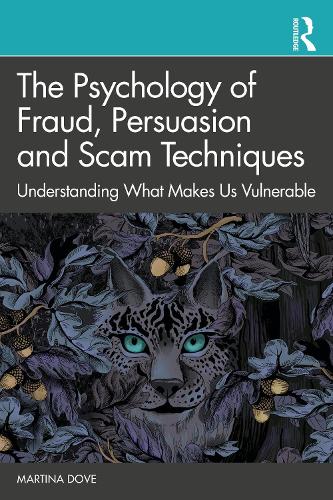 Бумажная книга «The Psychology of Fraud, Persuasion and Scam Techniques: Understanding What Makes Us Vulnerable», автор Мартина Дав - фото №1
