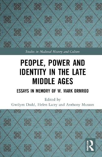 Бумажная книга «People, Power and Identity in the Late Middle Ages: Essays in Memory of W. Mark Ormrod» - фото №1