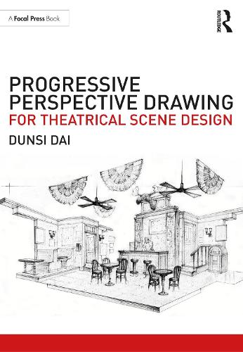 Бумажная книга «Progressive Perspective Drawing for Theatrical Scene Design», автор Данси Дай - фото №1