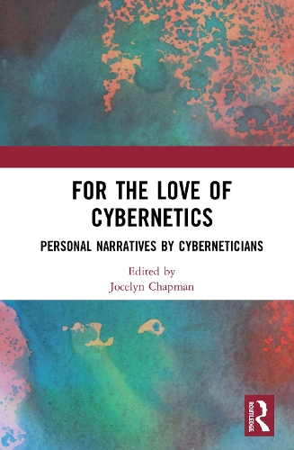 Бумажная книга «For the Love of Cybernetics: Personal Narratives by Cyberneticians» - фото №1