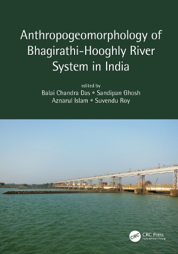 Паперова книга «Anthropogeomorphology of Bhagirathi-Hooghly River System in India» - фото №1