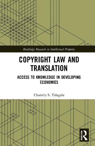 Паперова книга «Copyright Law and Translation: Access to Knowledge in Developing Economies», автор Шаміла Талагала - фото №1
