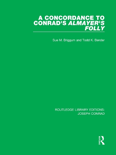 Бумажная книга «A Concordance to Conrad's Almayer's Folly», авторов Сью М. Бриггам, Тодд К. Бендер - фото №1