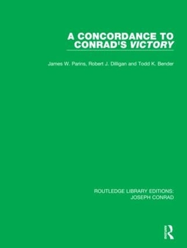 Бумажная книга «A Concordance to Conrad's Victory», авторов Джеймс В. Пэринс, Роберт Дж. Диллиган, Тодд К. Бендер - фото №1
