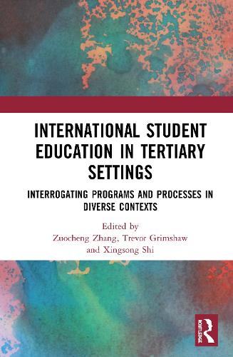 Паперова книга «International Student Education in Tertiary Settings: Interrogating Programs and Processes in Diverse Contexts» - фото №1