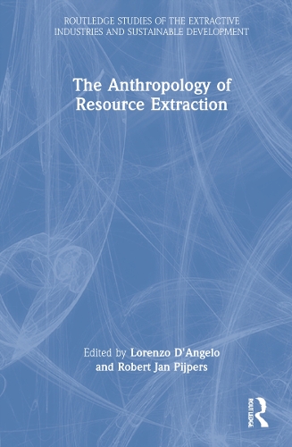 Паперова книга «The Anthropology of Resource Extraction» - фото №1