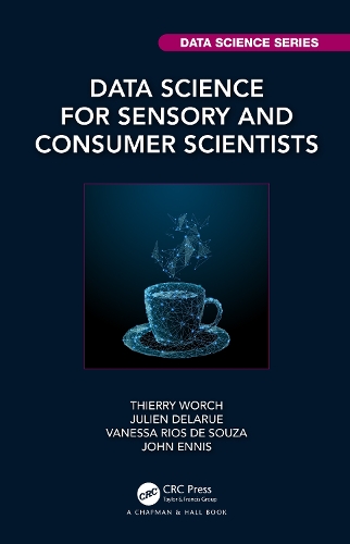 [object Object] «Data Science for Sensory and Consumer Scientists», авторів Джон Енніс, Жульєн Деларю, Тьєррі Ворч, Ванесса Ріос Де Соуза - фото №1