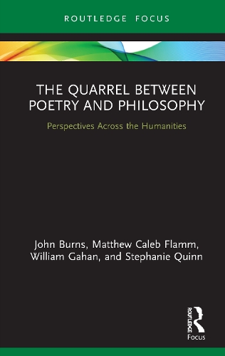 Бумажная книга «The Quarrel Between Poetry and Philosophy: Perspectives Across the Humanities», авторов Джон Бернс, Мэтью Флэмм, Стефани Куинн, Уильям Гэхан - фото №1