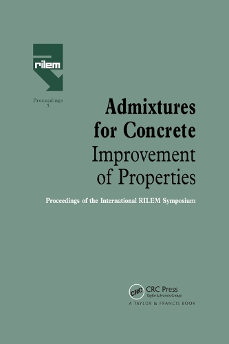 Бумажная книга «Admixtures for Concrete - Improvement of Properties: Proceedings of the International RILEM Symposium» - фото №1