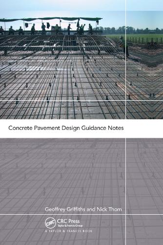 Бумажная книга «Concrete Pavement Design Guidance Notes», авторов Джеффри Гриффитс, Ник Том - фото №1