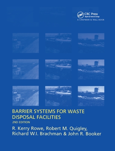 Бумажная книга «Barrier Systems for Waste Disposal Facilities», авторов Дж. Р. Букер, Р. Керри Роу, Р.М. Куигли, Ричард Бракман - фото №1